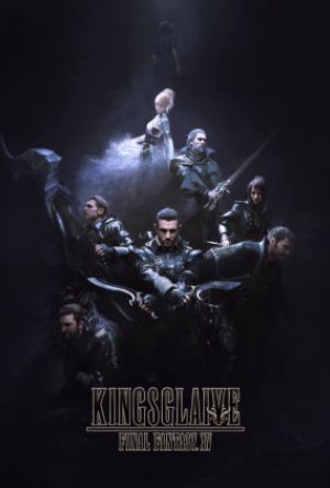 Kingsglaive: Final Fantasy XV