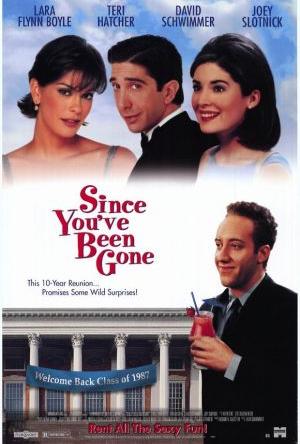 Since You've Been Gone