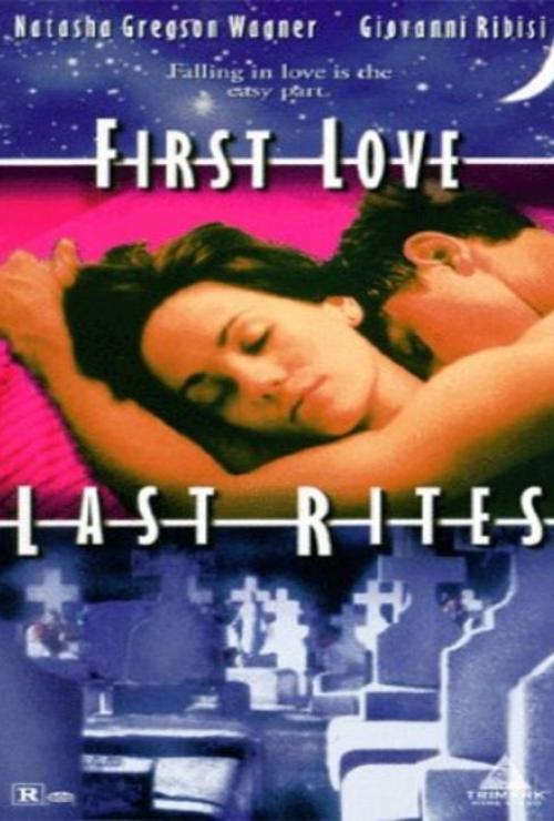 First Love, Last Rites