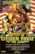 Citizen Toxie: The Toxic Avenger IV